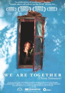   We Are Together (Thina Simunye) 2006