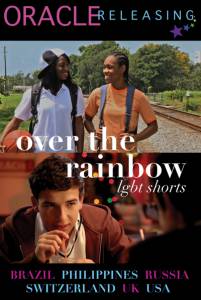   Over the Rainbow (LGBT Shorts) 2011