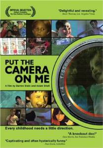     Put the Camera on Me 2003
