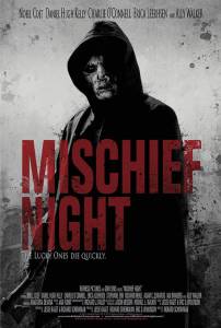   Mischief Night 2013