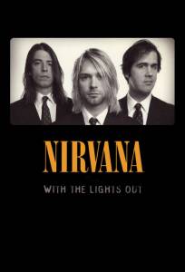 Nirvana: With the Lights Out ()  2004