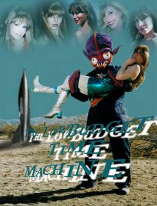    The Low Budget Time Machine 2003