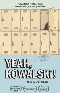  , ! Yeah Kowalski! 2013