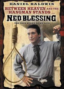   () Ned Blessing: The True Story of My Life 1992