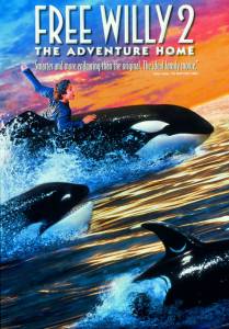   2:   Free Willy 2: The Adventure Home 1995