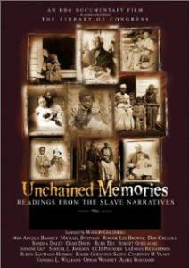  :    Unchained Memories: Readings from the Slave Narratives 2003