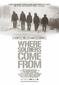    Where Soldiers Come From 2011