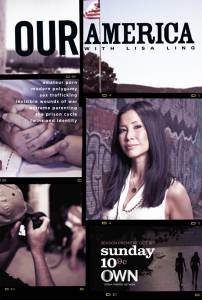 Our America with Lisa Ling ()  2011 (2 )