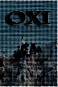 OXI,   OXI, an Act of Resistance 2014