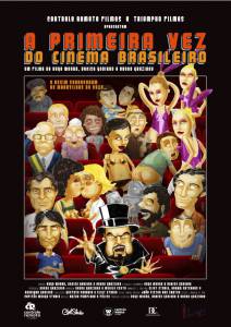     A Primeira Vez do Cinema Brasileiro 2013