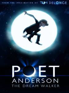  :   Poet Anderson: The Dream Walker 2014
