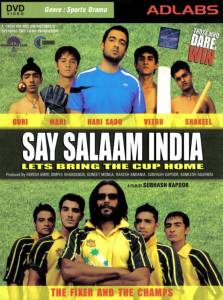   Say Salaam India: 'Let's Bring the Cup Home' 2007