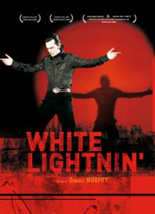   White Lightnin' 2009