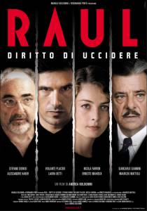:    Raul - Diritto di uccidere 2005