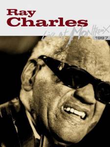 Ray Charles: Live at the Montreux Jazz Festival ()  2002