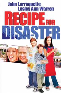   () Recipe for Disaster 2003