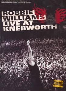 Robbie Williams Live at Knebworth ()  2003