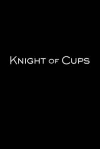   Knight of Cups 2015