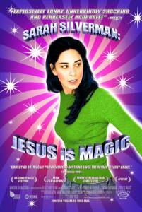  :     Sarah Silverman: Jesus Is Magic 2005