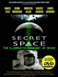  :    Secret Space: The Illuminati's Conquest of Space 2007