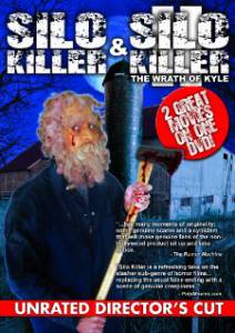 Silo Killer 2: The Wrath of Kyle ()  2009