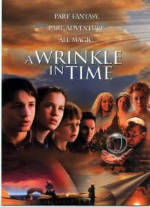    () A Wrinkle in Time 2003