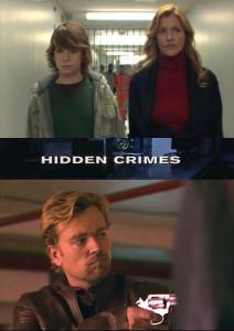   () Hidden Crimes 2009