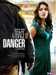   () A Trace of Danger 2010