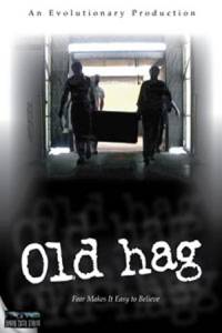   () Old Hag 2007