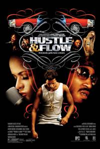    Hustle & Flow 2005