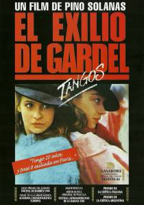 ,    El exilio de Gardel: Tangos 1985