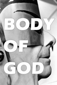   Body of God 2013