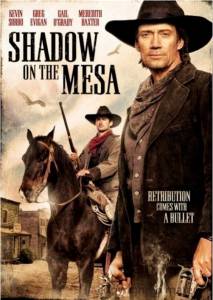    () Shadow on the Mesa 2013
