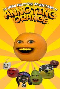 The High Fructose Adventures of Annoying Orange ( 2012  ...)  2012 (2 )
