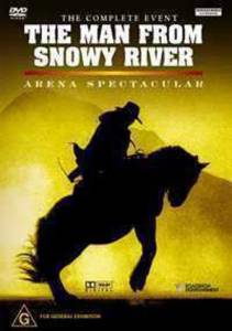 The Man from Snowy River: Arena Spectacular ()  2003
