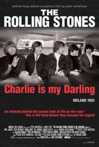 The Rolling Stones:     The Rolling Stones: Charlie Is My Darling - Ireland 1965 2012