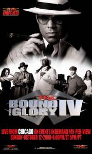 TNA    IV () TNA Wrestling: Bound for Glory IV 2008