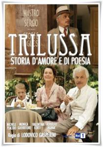       () Trilussa - Storia d'amore e di poesia 2013