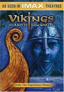 :     Vikings: Journey to New Worlds 2004