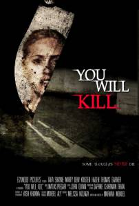    You Will Kill 2015