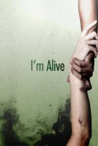   ( 2009  2011) I'm Alive 2009 (2 )