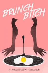   Brunch Bitch 2014