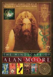    The Mindscape of Alan Moore 2005