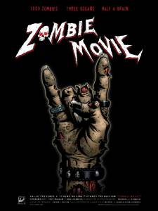 - Zombie Movie 2005