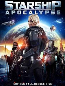  :  Starship: Apocalypse 2014